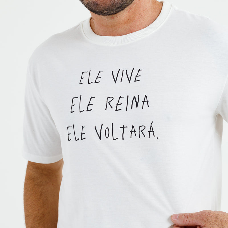 Camiseta Masculina Off White Ele vive Ele reina Ele voltará