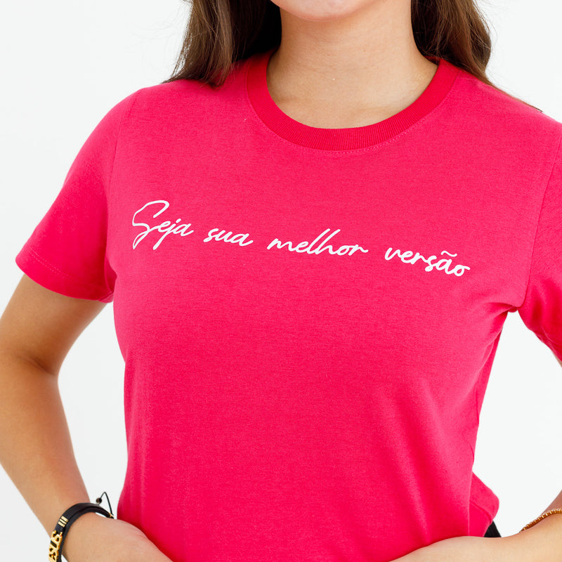 Camiseta Feminina Pink Seja Sua Melhor Versão