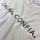 Camiseta Feminina Off White Calma, Confia.