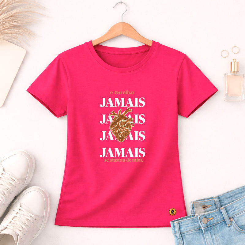 Camiseta Feminina Pink O Teu Olhar Jamais Se Afastou de mim