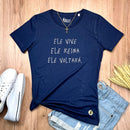 Camiseta Feminina Azul Ele Vive Ele Reina Ele Voltará
