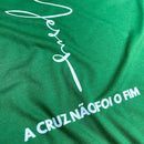 Camiseta Masculina Verde Jesus A Cruz Não Foi O Fim