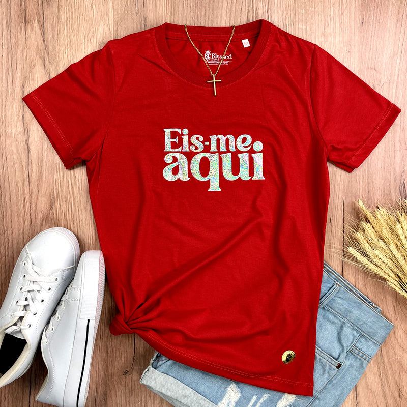 Camiseta Feminina Vermelha Eis-me Aqui Brilho