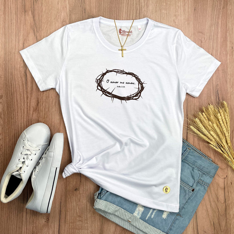 Camiseta Feminina Branca O Amor Me Amou