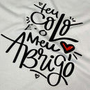 Kit Namorados Branca Teu Colo é o Meu Abrigo