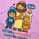 T-Shirt Infantil Rosa Seja Sal e Luz