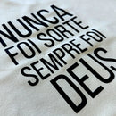 Moletom Off White Nunca Foi Sorte Sempre Foi Deus