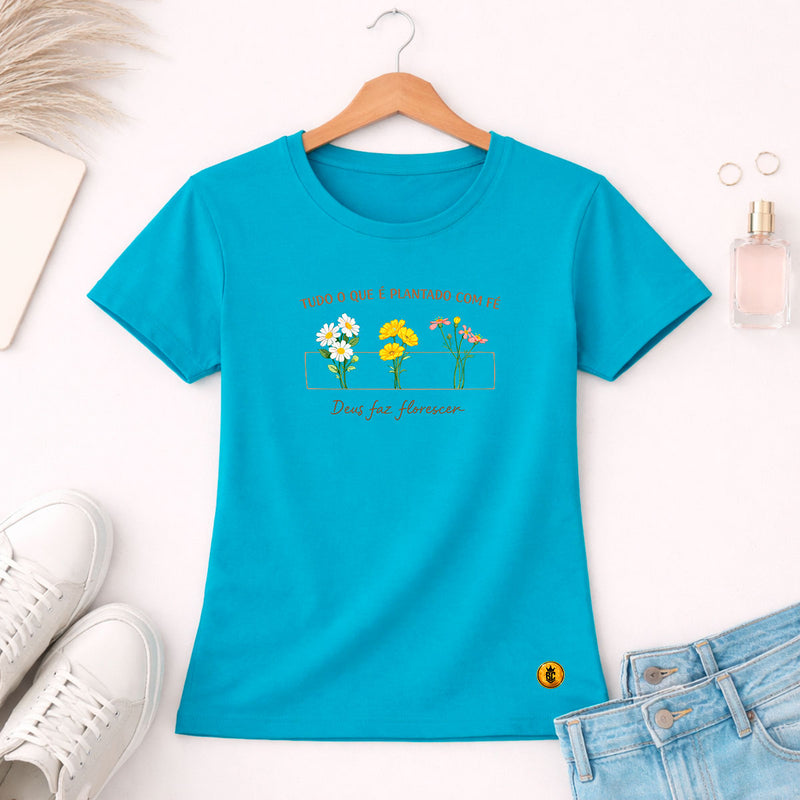 Camiseta Feminina Turquesa Deus faz Florescer
