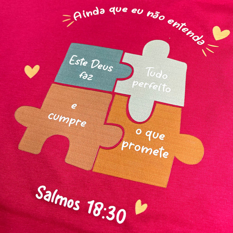 Camiseta Feminina Pink Quebra-Cabeça Ainda Que Eu Não Entenda