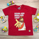 T-Shirt Infantil Vermelha Segura Aqui Minha Mão