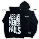 Moletom Canguru Com Capuz Preto Jesus Never Fails