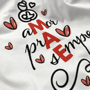 Camiseta Feminina Branca Mãe Amor Pra Sempre