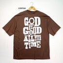 Oversized Marrom Full God Is Good All The Time