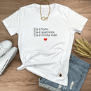Camiseta Feminina Branca Ela é Forte