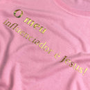 Camiseta Feminina Rosa O Meu Influenciador É Jesus!
