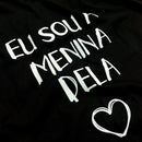 T-Shirt Infantil Preta Eu Sou a Menina Dela