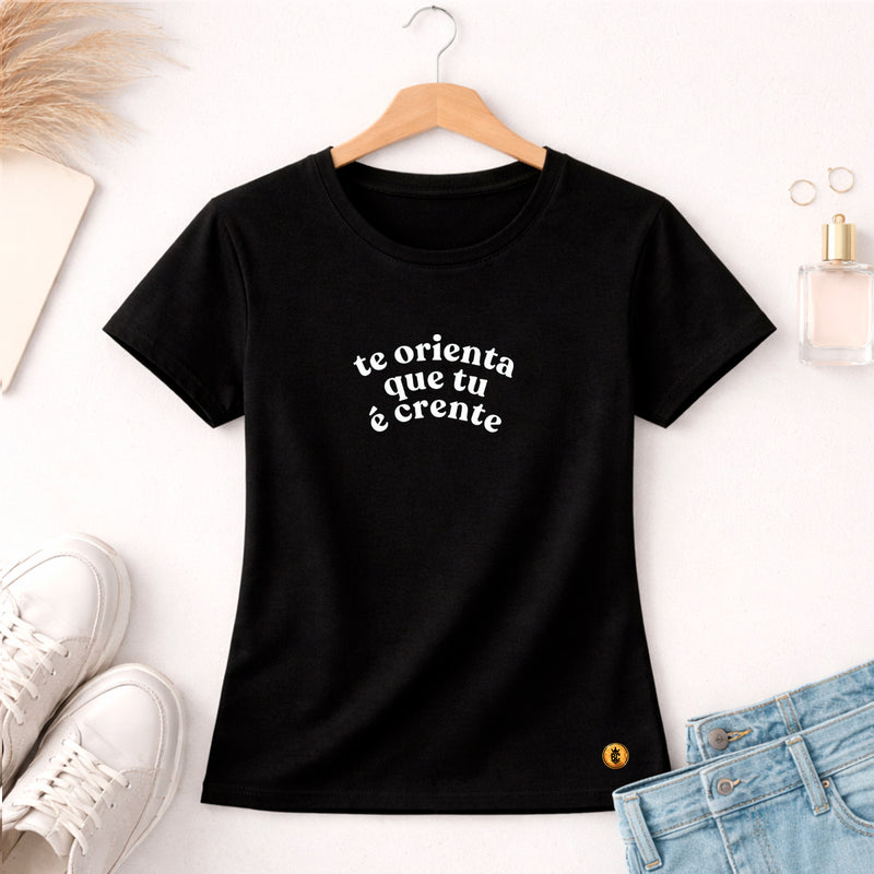 Camiseta Feminina Preta Te Orienta Que tu é Crente