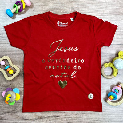 T-Shirt Infantil Vermelha Jesus o Verdadeiro Sentido do Natal Dourado