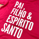 Camiseta Feminina Pink Pai, Filho & Espírito Santo