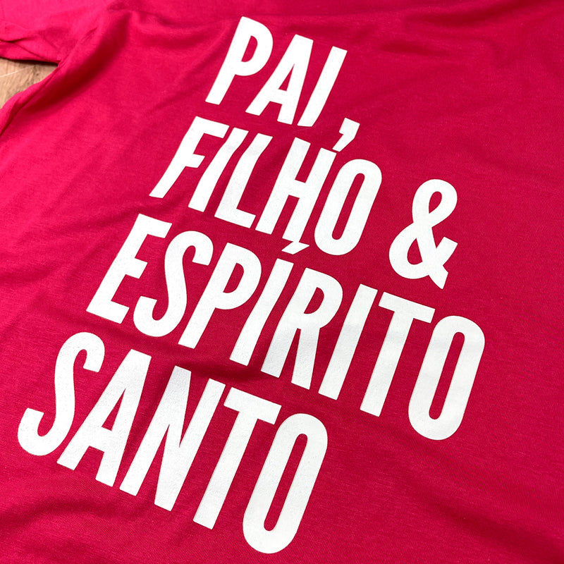 Camiseta Feminina Pink Pai, Filho & Espírito Santo