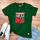 Camiseta Feminina Verde Ninguém Explica Deus