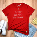 Camiseta Feminina Vermelha Ele Vive Ele Reina Ele Voltará
