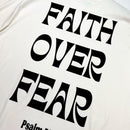 Oversized Off White Full Faith Over Fear Psalm 56:3
