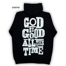 Moletom Canguru Com Capuz Preto God Is Good All The Time