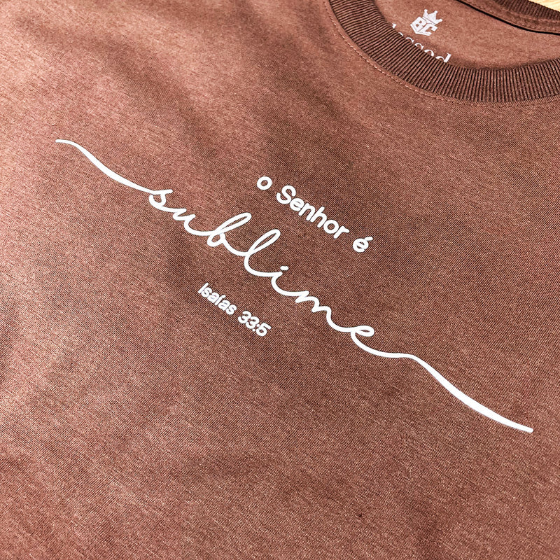 Camiseta Masculina Marrom O Senhor É Sublime