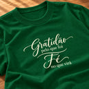 Camiseta Feminina Verde Gratidão pelo que foi — Zoom