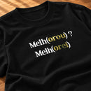 Camiseta Feminina Preta Melho(orou) ? Melh(orei) — Zoom