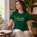 Camiseta Feminina Verde Que nunca faltem fé, amor e esperança — Ambientada 01