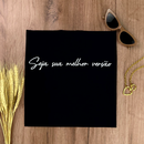 Camiseta Feminina Preta Seja sua melhor versão