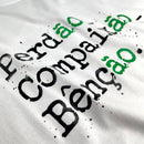 Camiseta Masculina Branca Perdão, Compaixão, Bênção.