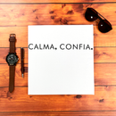 Camiseta Masculina Branca Calma, Confia.