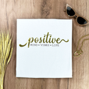 Camiseta Feminina Branca Positive